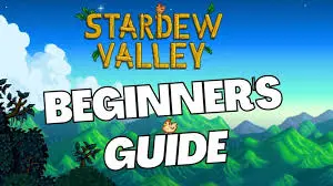 Stardew Valley Beginner Guide 2026